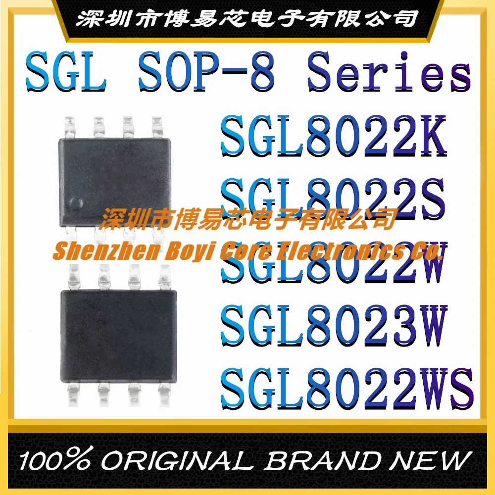 

SGL8022K SGL8022S SGL8022W SGL8023W SGL8022WS SOP-8 New Original Genuine