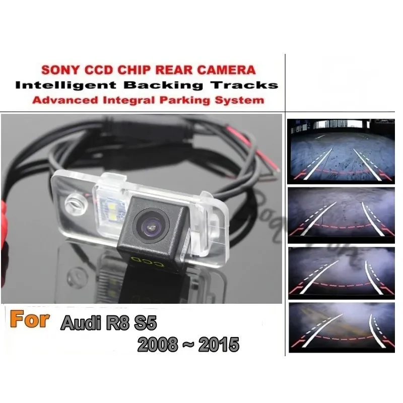 

For Audi R8 S5 2008 ~ 2015 Smart Tracks Chip Camera / HD CCD Intelligent Dynamic Parking Car Rear View Camera