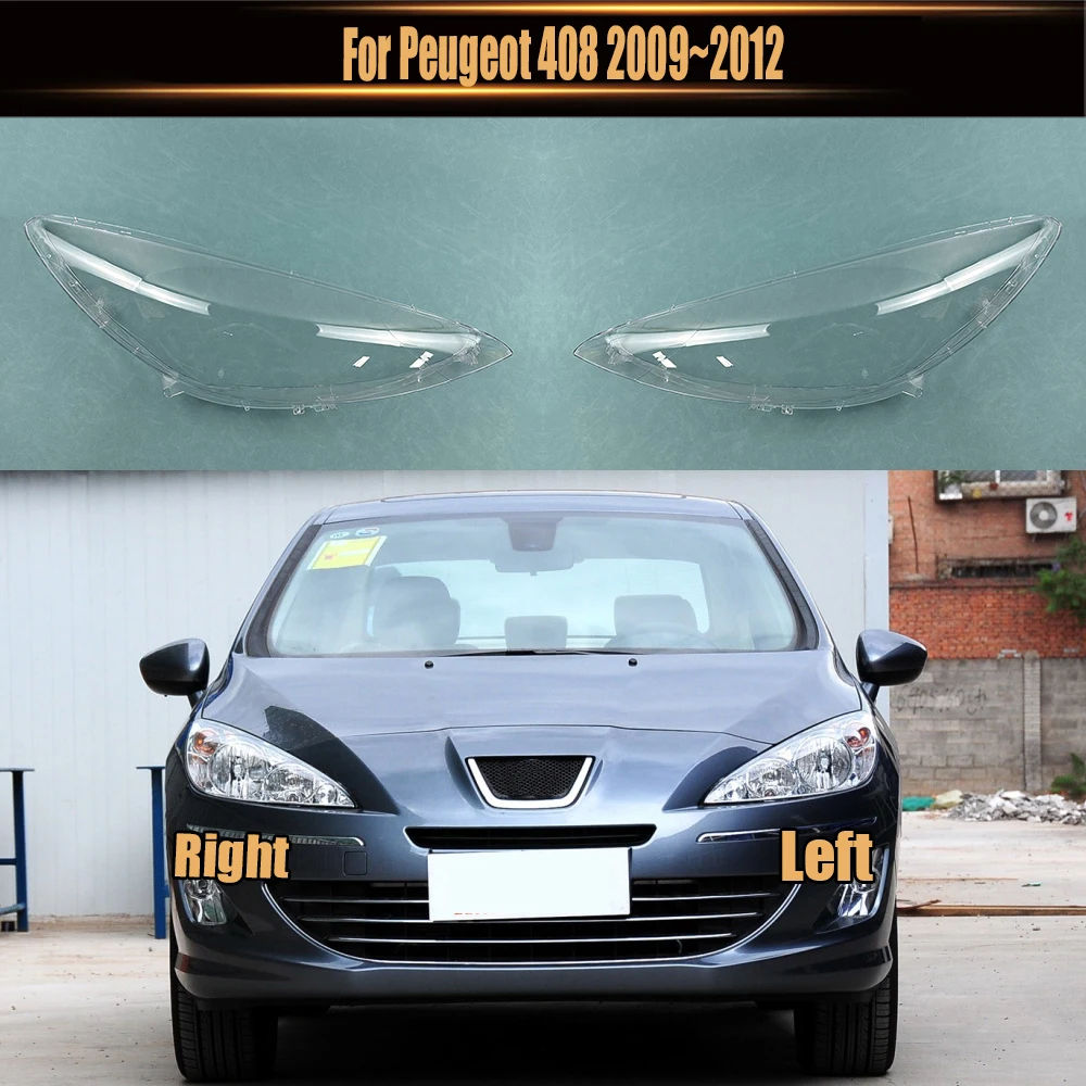 

For Peugeot 408 2009~2012 Headlight Cover Transparent Headlamp Shell Lens Replace Original Lampshade Plexiglass