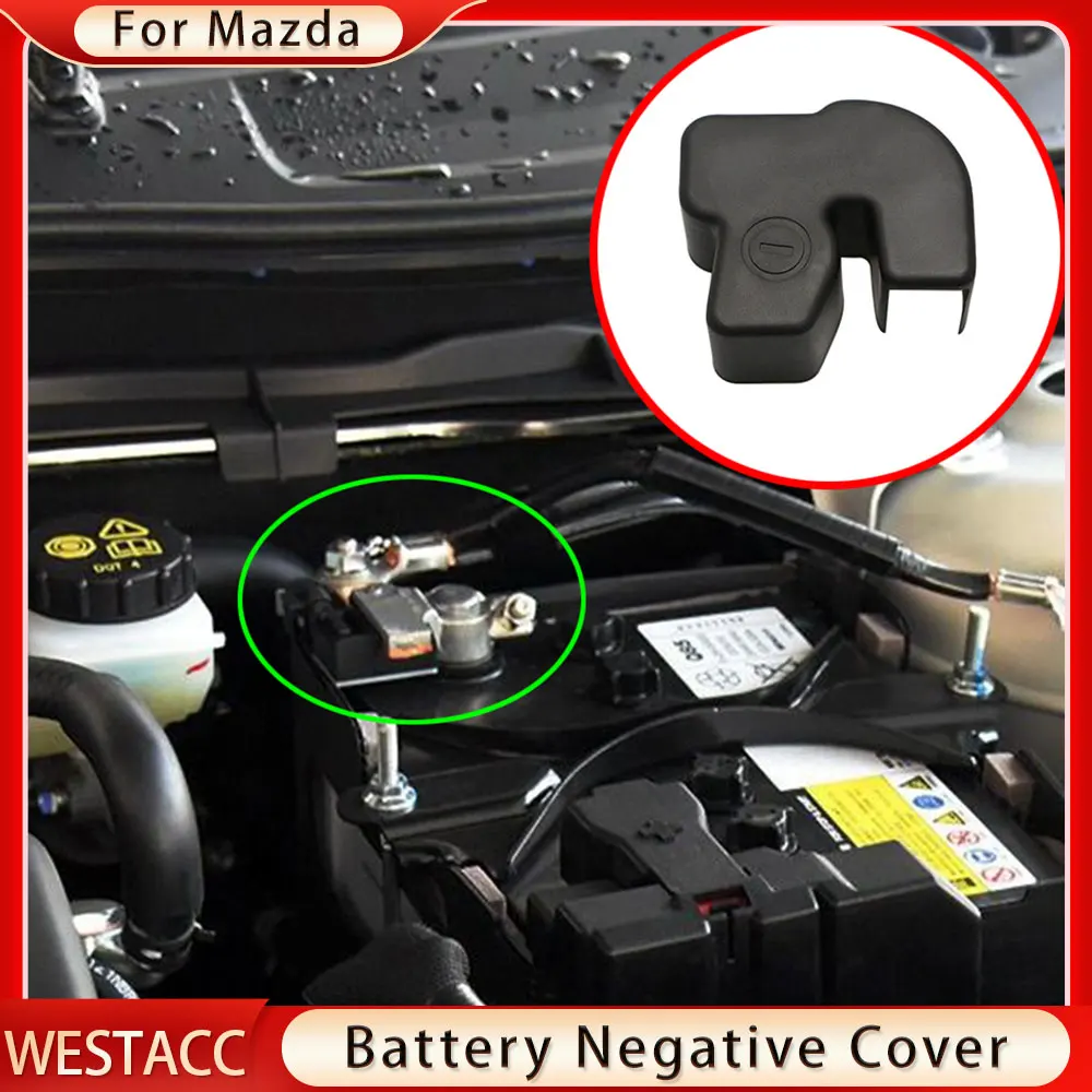 Car Battery Anode Negative Cover for Mazda 2 3 6 CX-5 CX-4 CX5 Axela Atenza 2013-2018 Electrode Protector Terminal Protector Cap