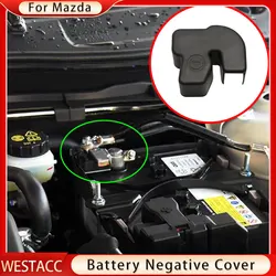 Car Battery Anode Negative Cover for Mazda 2 3 6 CX-5 CX-4 CX5 Axela Atenza 2013-2018 Electrode Protector Terminal Protector Cap