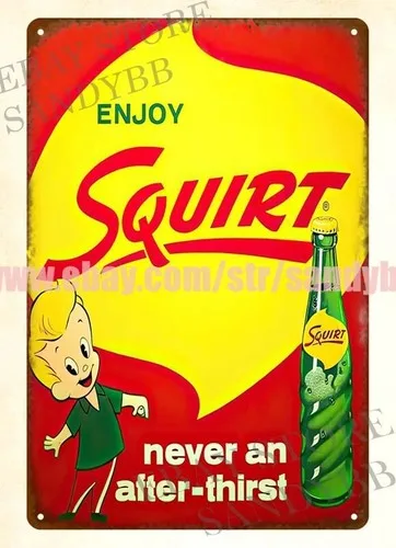ENJOY SQUIRT SODA POP metal tin sign exterior house wall art