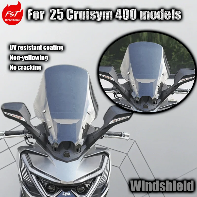 

For 25 Cruisym 400 windshield modification heightening and coating windshield accessories