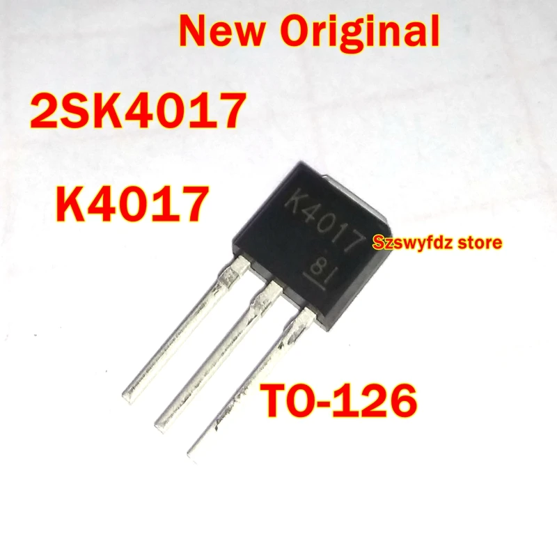 New Original 2SK4017 K4017 TO-126 Silicon N-Channel MOS Type Chopper Regulator, DC/DC Converter and Motor Drive Applications