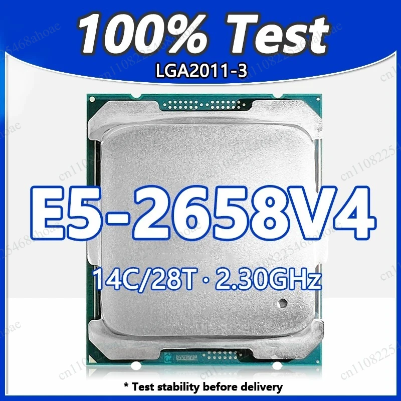Xeon E5 2658V4 processor Xeon E5-2658V4 CPU 14 cores 28 threads 2.30GHz 35MB 105W processor DDR4 LGA2021-3 motherboard