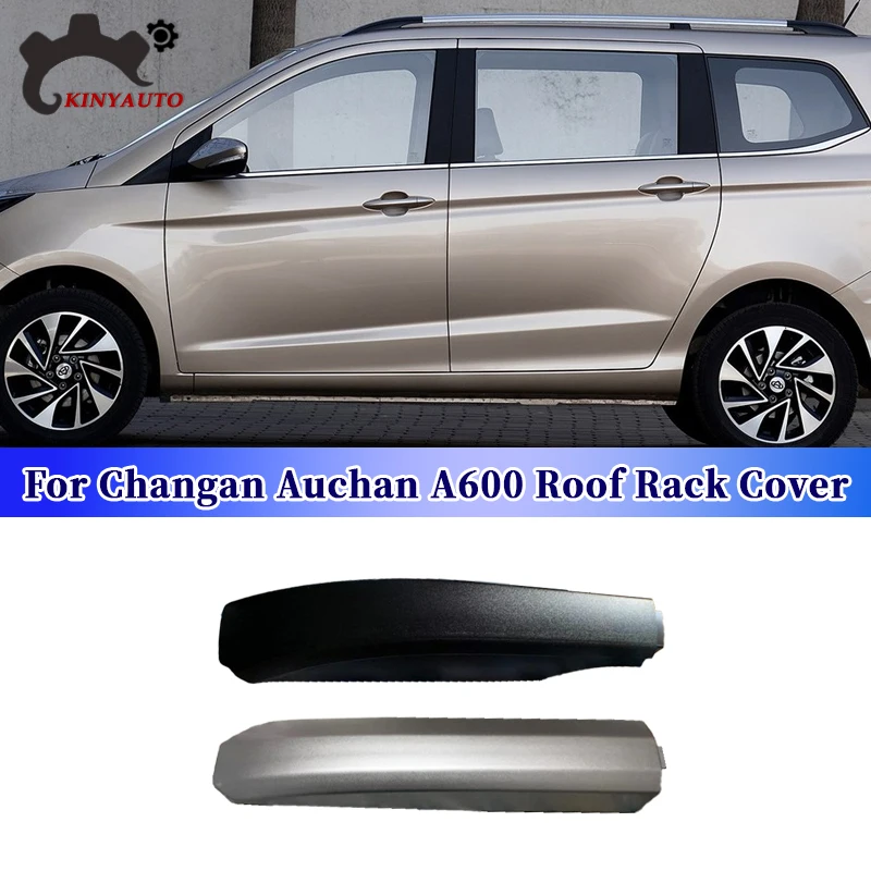 

For Changan Auchan A600 Roof Rack Cover Roof Rail End Cover Panel Cap