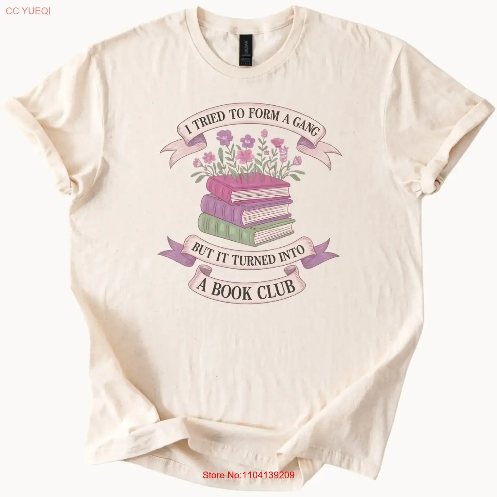 Book Club T Shirt I Tried To Form A Gang Cute Reading Flowers vintage Washed graphic Comfortable streetwear Soft
