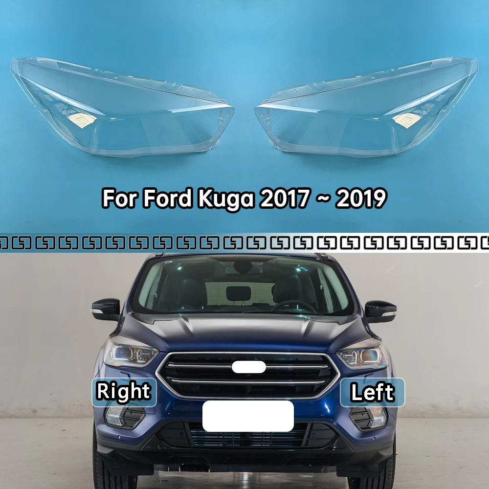 

For Ford Kuga 2017 2018 2019 Front Headlamp Cover Transparent Lampshades Lamp Shell Masks Headlight Shade Lens Plexiglass