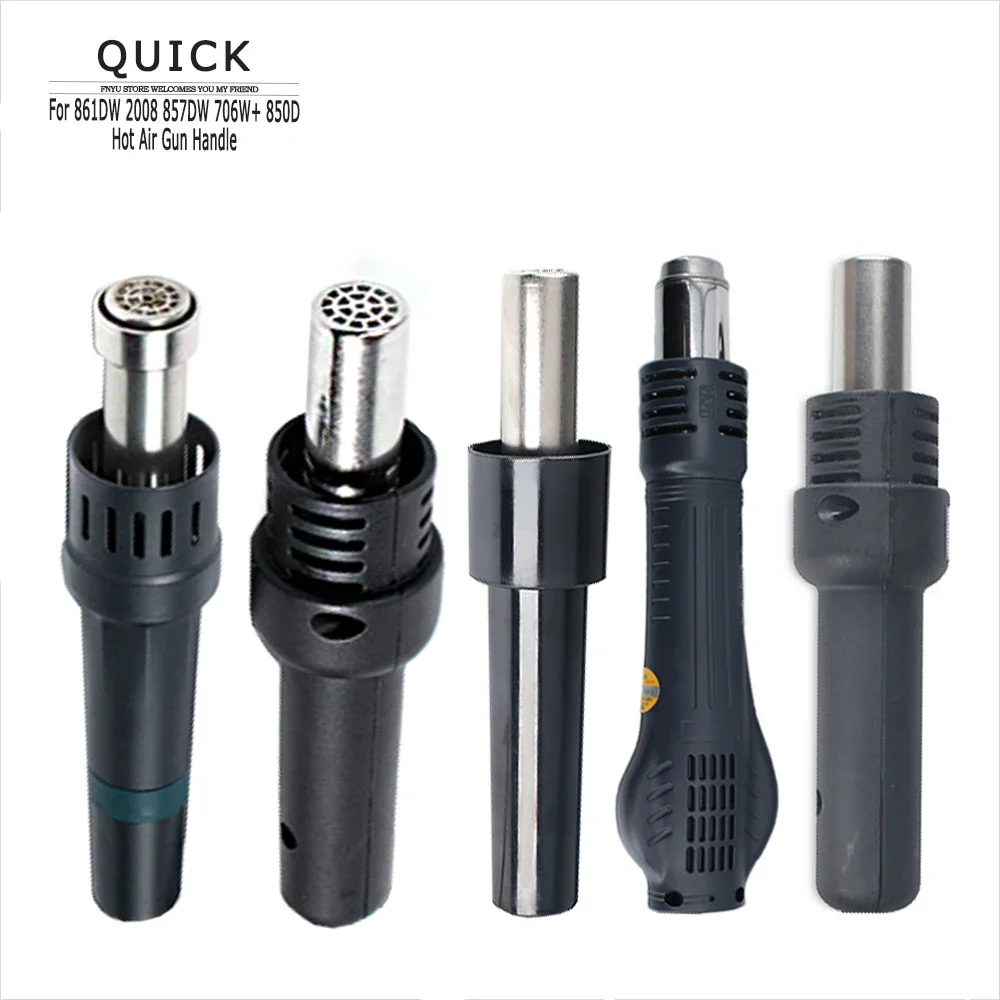 Hot Air Gun Handle QUICK 850A 990A 861DW 858D 2008 857DW+ 706DW+ 850D 850A+ Aire Caliente Pistola Soldering Station Accesorios