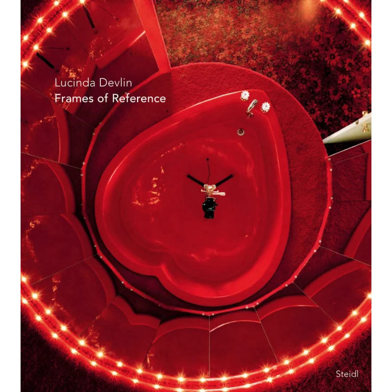

LUCINDA DEVLIN FRAMES OF REFERENCE ENGLISH GERMAN ED Susanne Breidenbach Gabriele ConrathScholl Steidl Publishing 9783969992258
