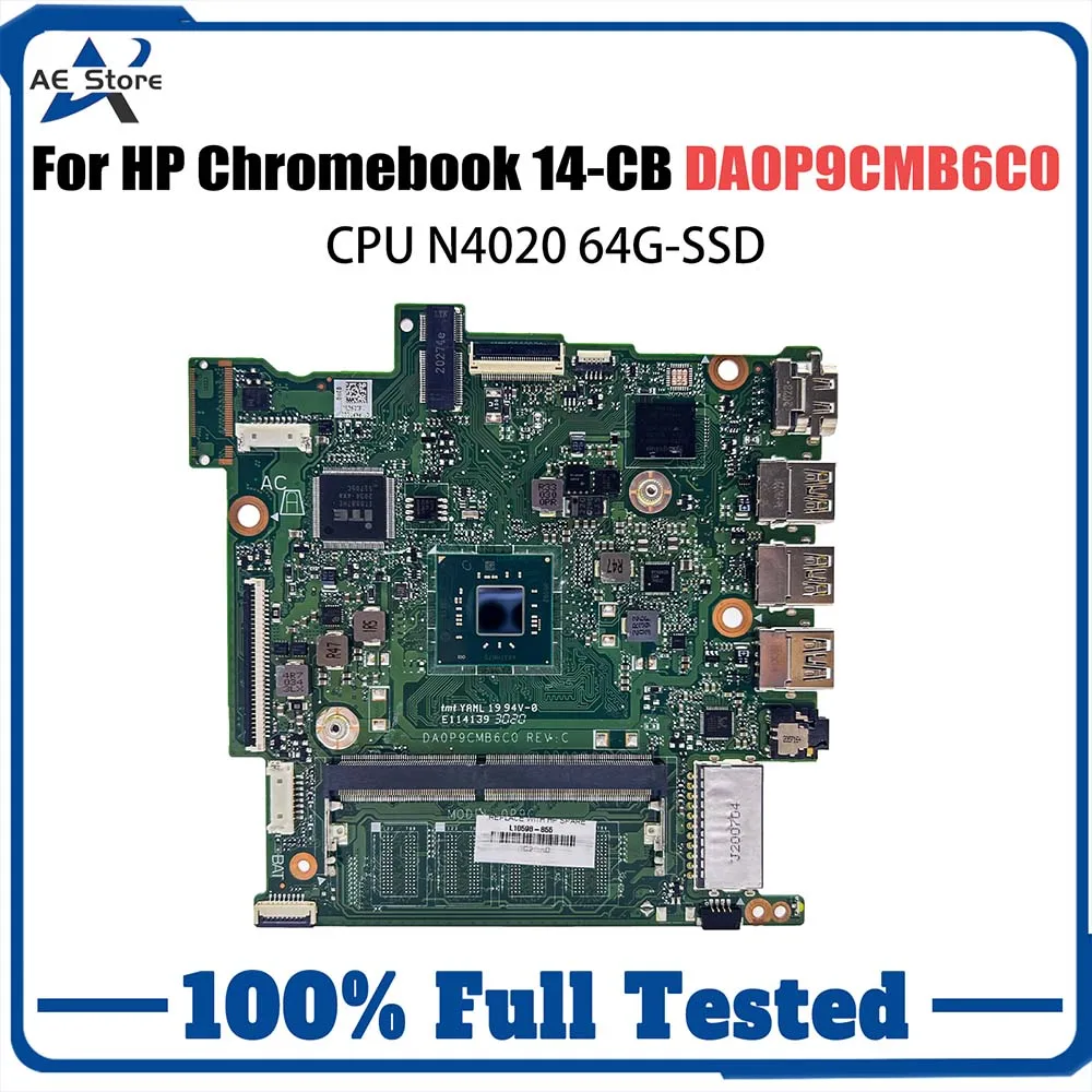 

DA0P9CMB6C0 Mainboard For HP Chromebook 14-CB L65728-601 L65953-601 Laptop Motherboard With CPU N4020 64G-SSD 100% TEST OK