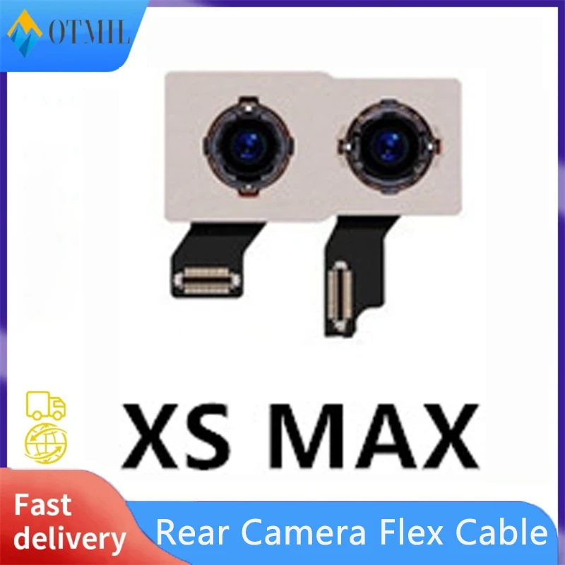 For iPhone XS Rear Camera For iPhone XS MAX Back Camera Main Lens Flexible Cable Phone Replacement Parts Accessory 100% Tested