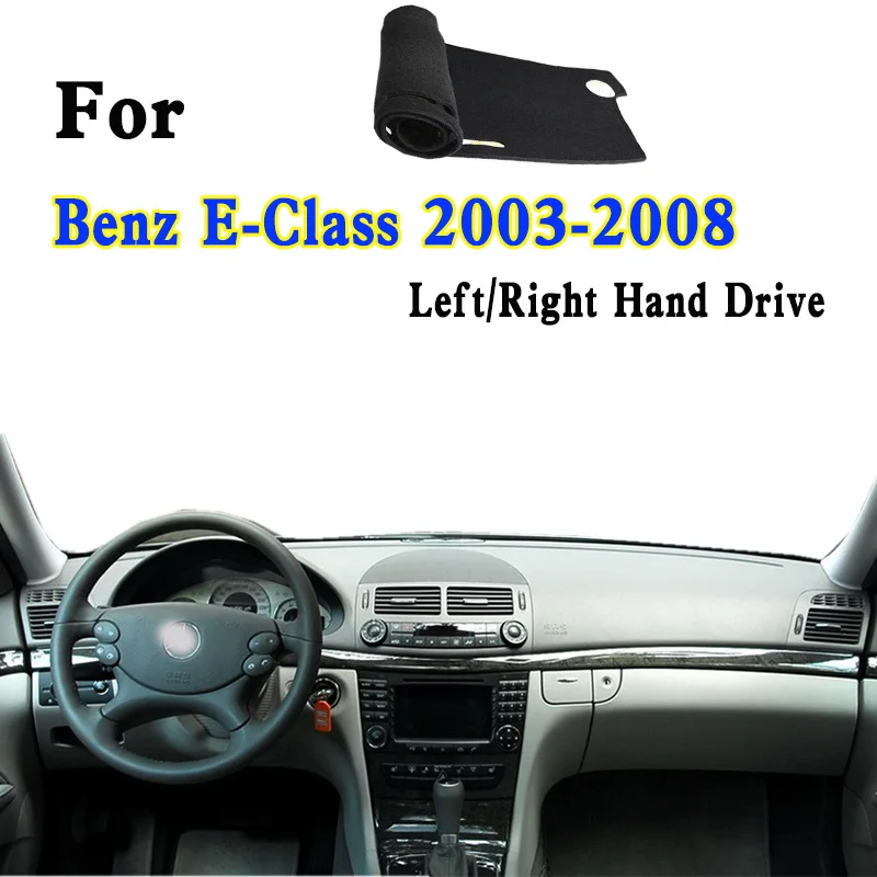 For 2003-2008 Benz E-Class E320 500 W211 Dashmat Dashboard Cover Instrument Panel Insulation Sunscreen Protective Pad Ornaments