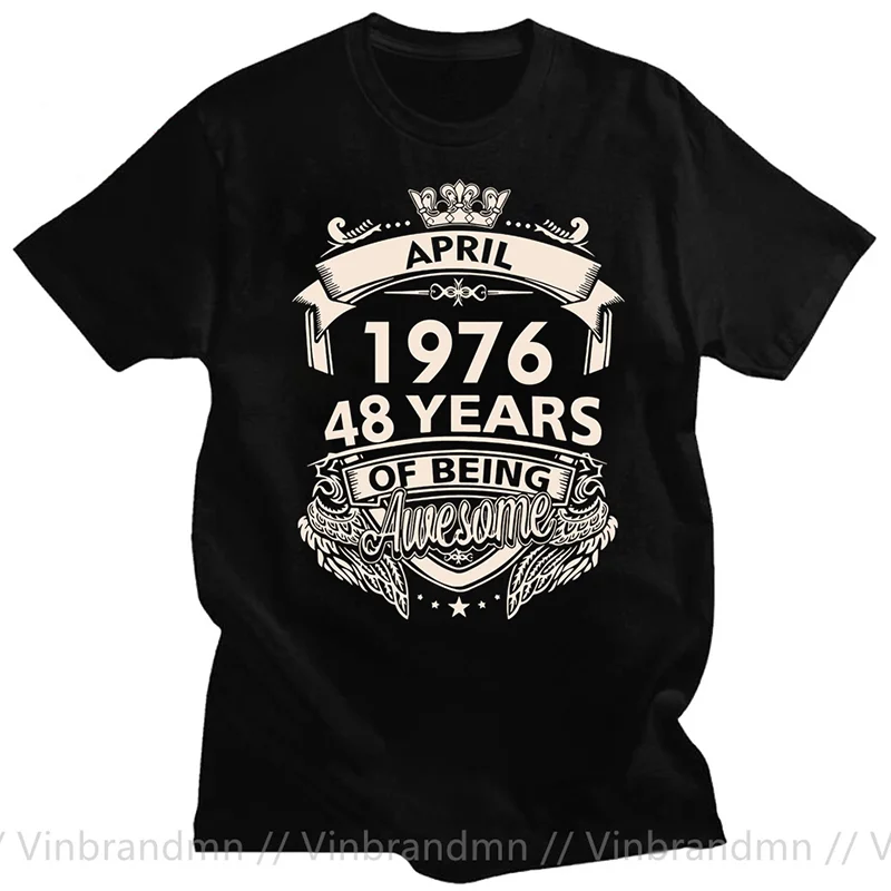 Born 1976 48 Years of Being Awesome November September October December January Febuary March April May June July August T-Shirt