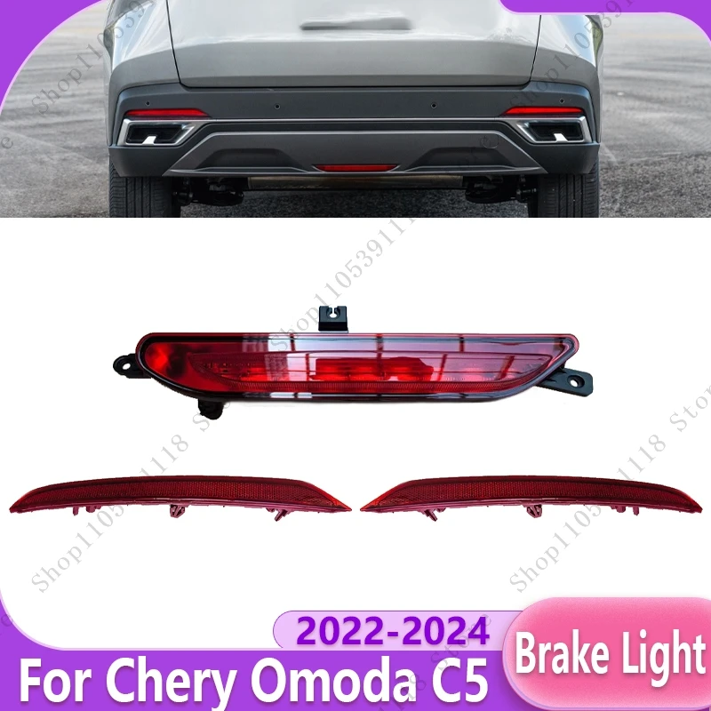 Car Rear Bumper Brake Light Reflector Stop Light Brake Lamp Warning Lamp Accessories For Chery Omoda C5 2022 2023 2024