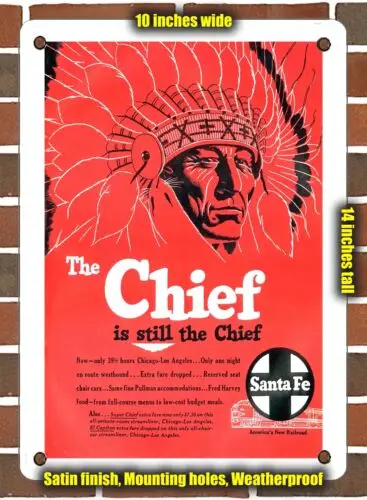 METAL SIGN - 1954 The Chief is Still the Chief Santa Fe 2 - 10x14 Inches