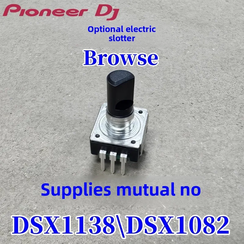 

Pioneer DDJFLX4 400 FLX6 REV1 SB3 2 RB Music Selection Potentiometer DSX1138 DSX1082