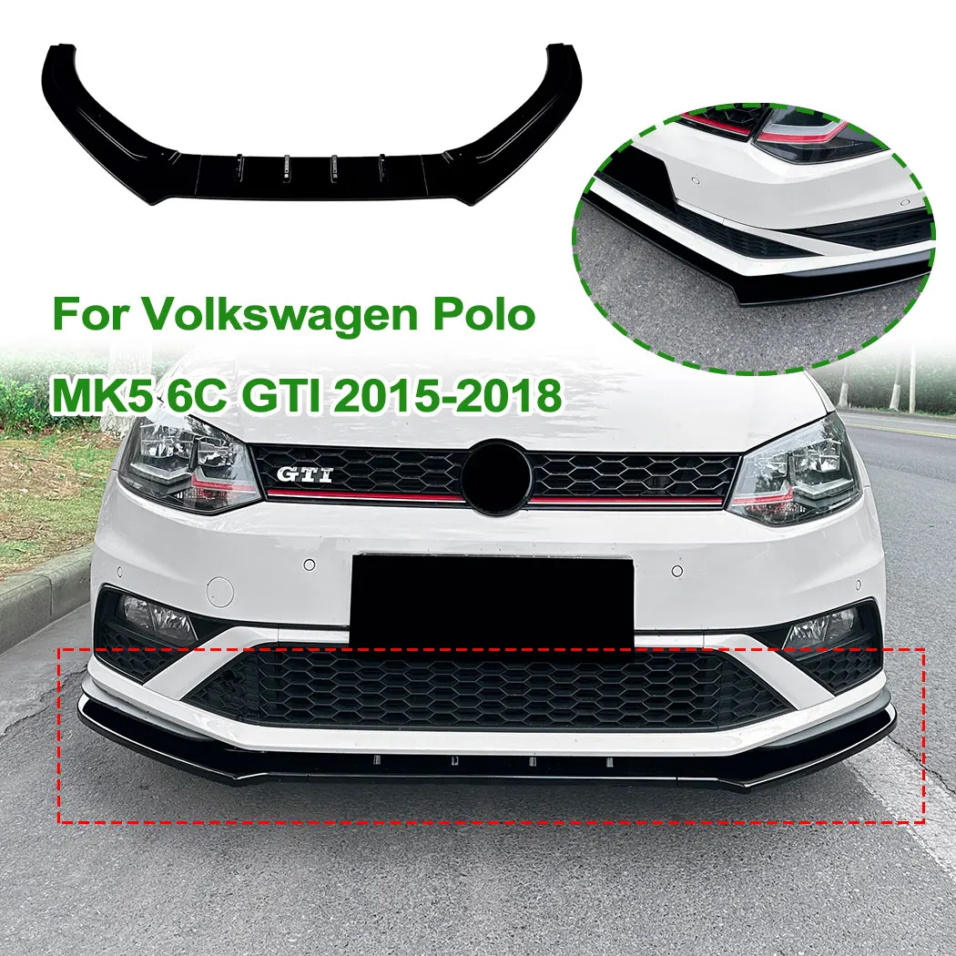 

For Volkswagen Polo MK5 6C GTI 2015-2018 Front Bumper Front Lower Lip Spoiler Diffuser Body Exterior Guard Decoration Modified