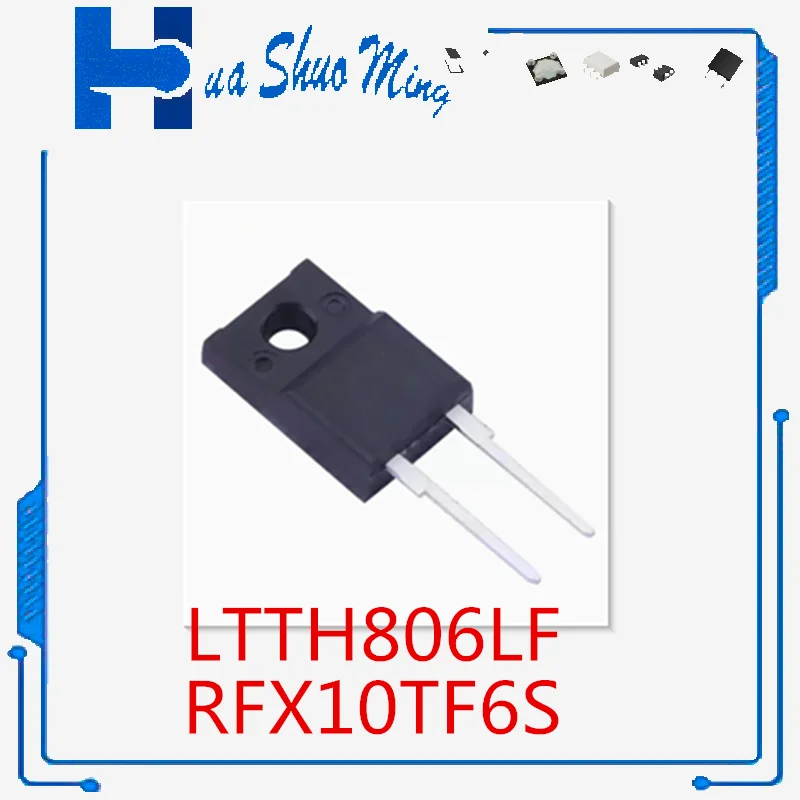 10Pcs/Lot LTTH806LF  RFX10TF6S TO-220F-2