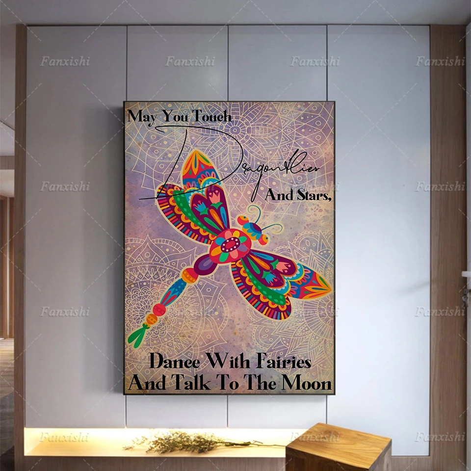 May You Touch Dragonflies And Stars Dance With Fairies And Talk To The Moon Dragonflies Poster Vintage Funny Home Wall Art Decor