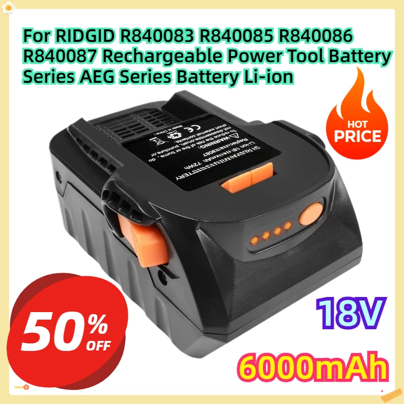 

For RIDGID R840083 R840085 R840086 R840087 Rechargeable Power Tool Battery Series AEG Series Battery 6000mAh 18V Li-ion