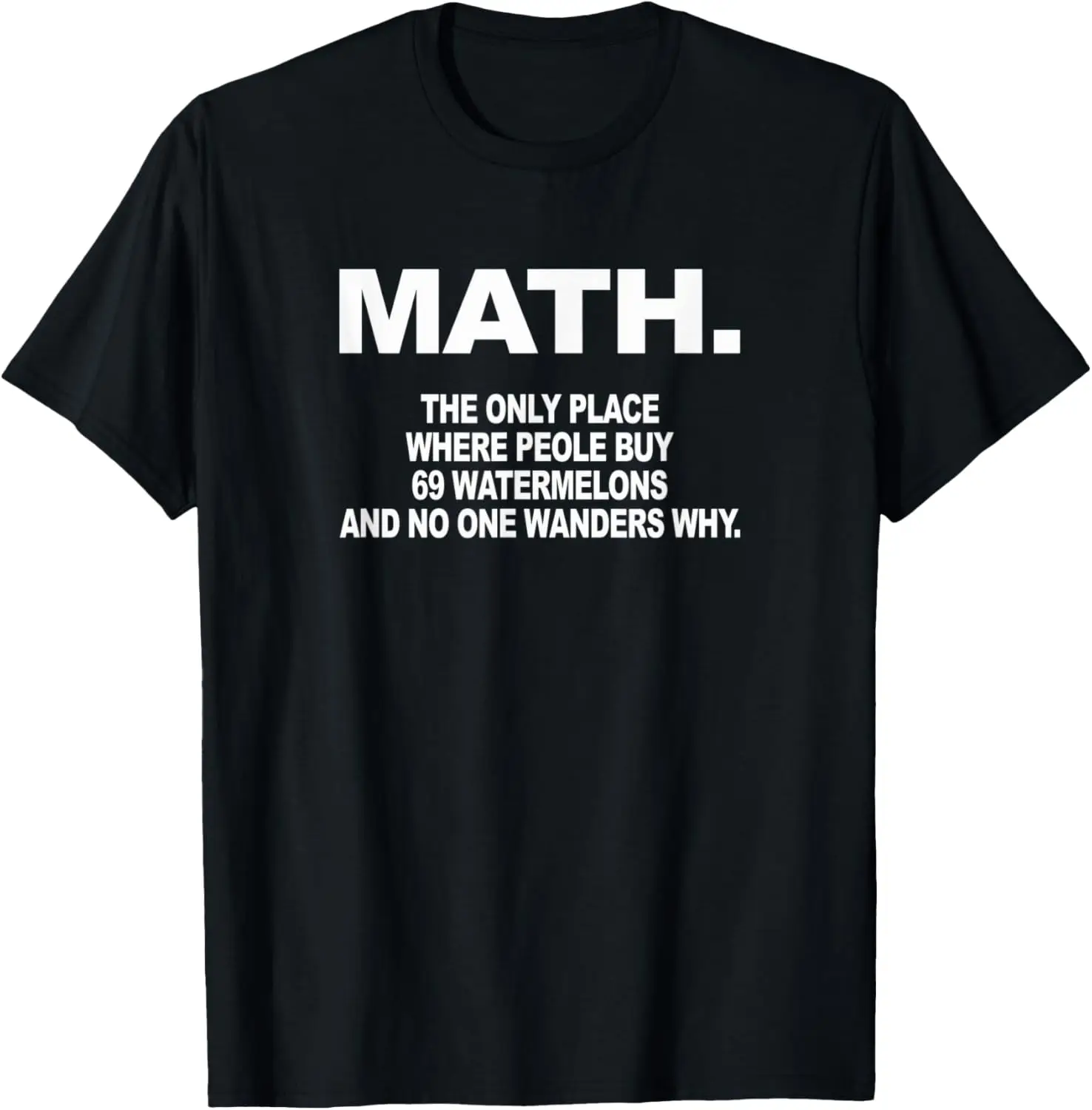 Math The Only Place Funny Geometry Students Teacher Gift T-Shirt