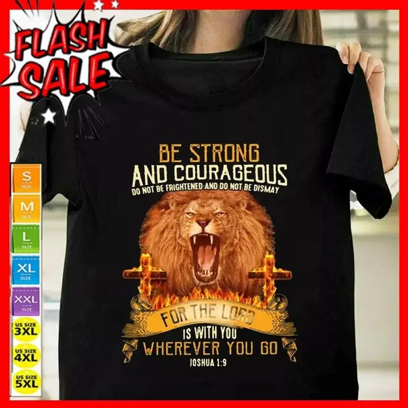 Soyez fort et courageux car le Seigneur est avec vous où que vous alliez. T-shirt Joshua.