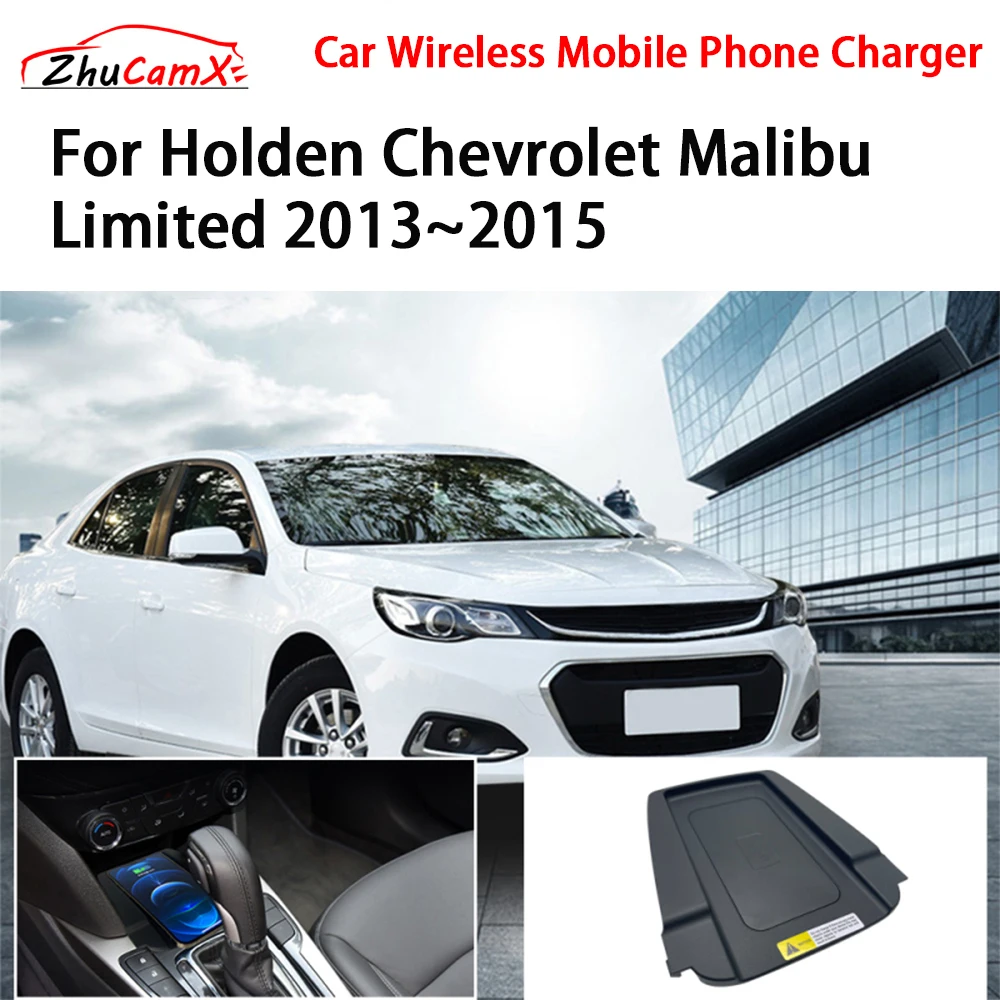 

Car Wireless Mobile Phone Charger Center Console Storage QI 18W iPhone fast charge for Holden Chevrolet Malibu Limited 2013–2015