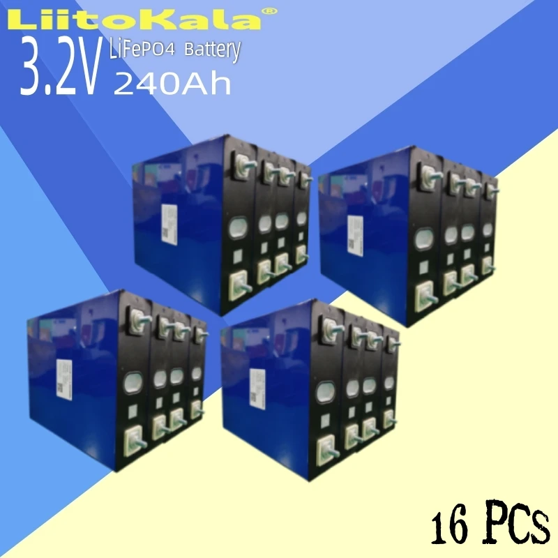 

16pcs LiitoKala 240Ah lifepo4 4S 12V 24V 48V Rechargeable battery pack 3.2V 230AH Lithium Iron Phosphate Prismatic Solar