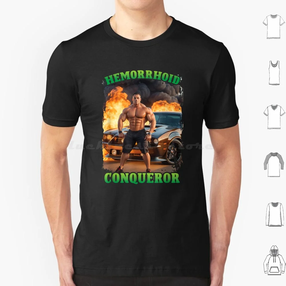 Hemorrhoid Conqueror Funny Meme Weird Offensive Cringe Joke T Shirt Big Size 100% Cotton Funny Meme Hemorrhoid