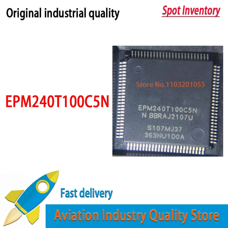 10pcs/lot 100% Good EPM240T100C5N QFP-100 EPM240T100 EPM240 TQFP100 NEW Original  In Stock