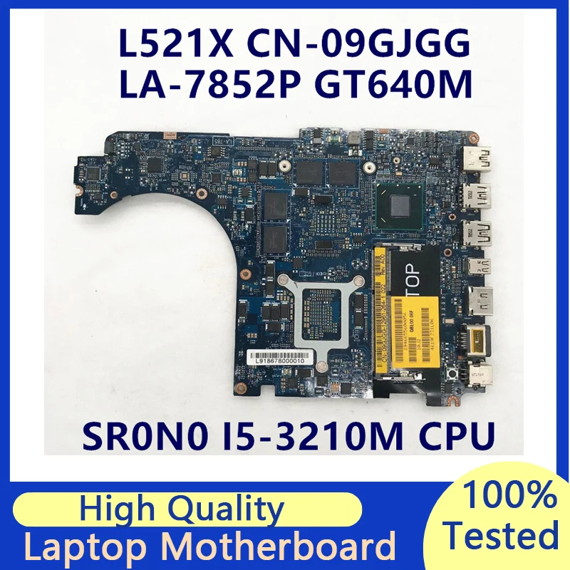 

CN-09GJGG 09GJGG 9GJGG Mainboard For Dell XPS L521X LA-7852P Laptop Motherboard With SR0N0 i5-3210M CPU GT640M 100% Tested Good