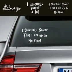 Car Accessories Vinyl Sticker Decals, I Solemnly Swear That I Am Up To No Good, Always Deadly Hallows Decals Car Laptop Decor
