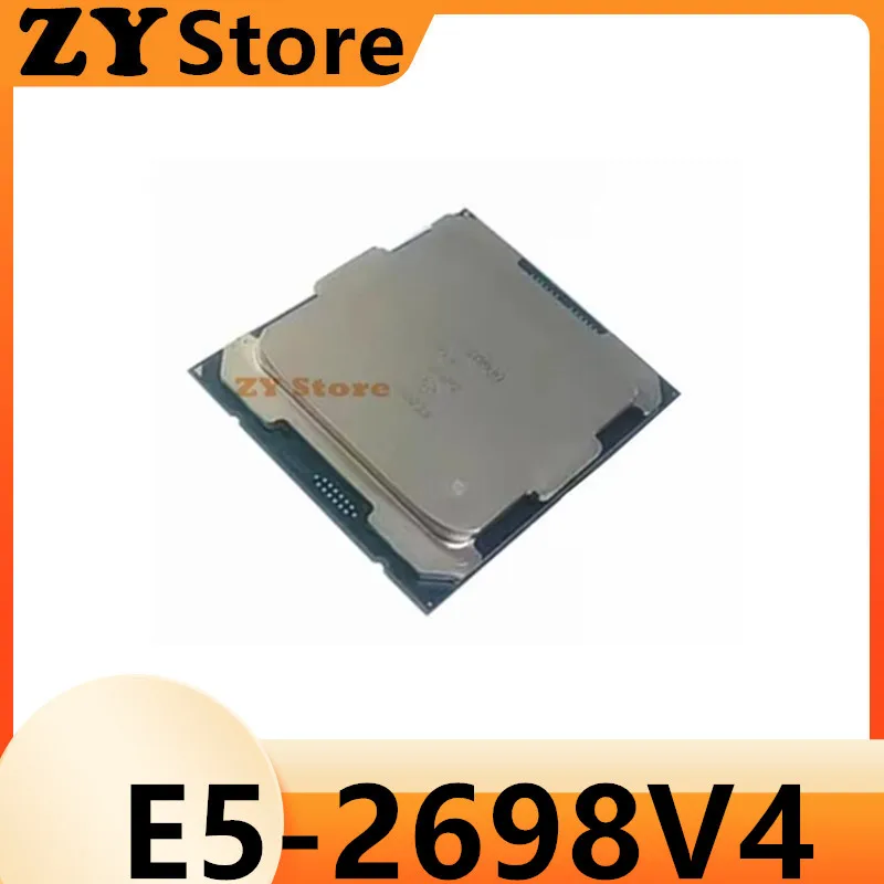 Xeon E5-2698V4 CPU 14nm 20 Cores 40 Threads 2.2GHz 50MB 135W processor LGA2011-3 for X99 motherboard E5 2698V4