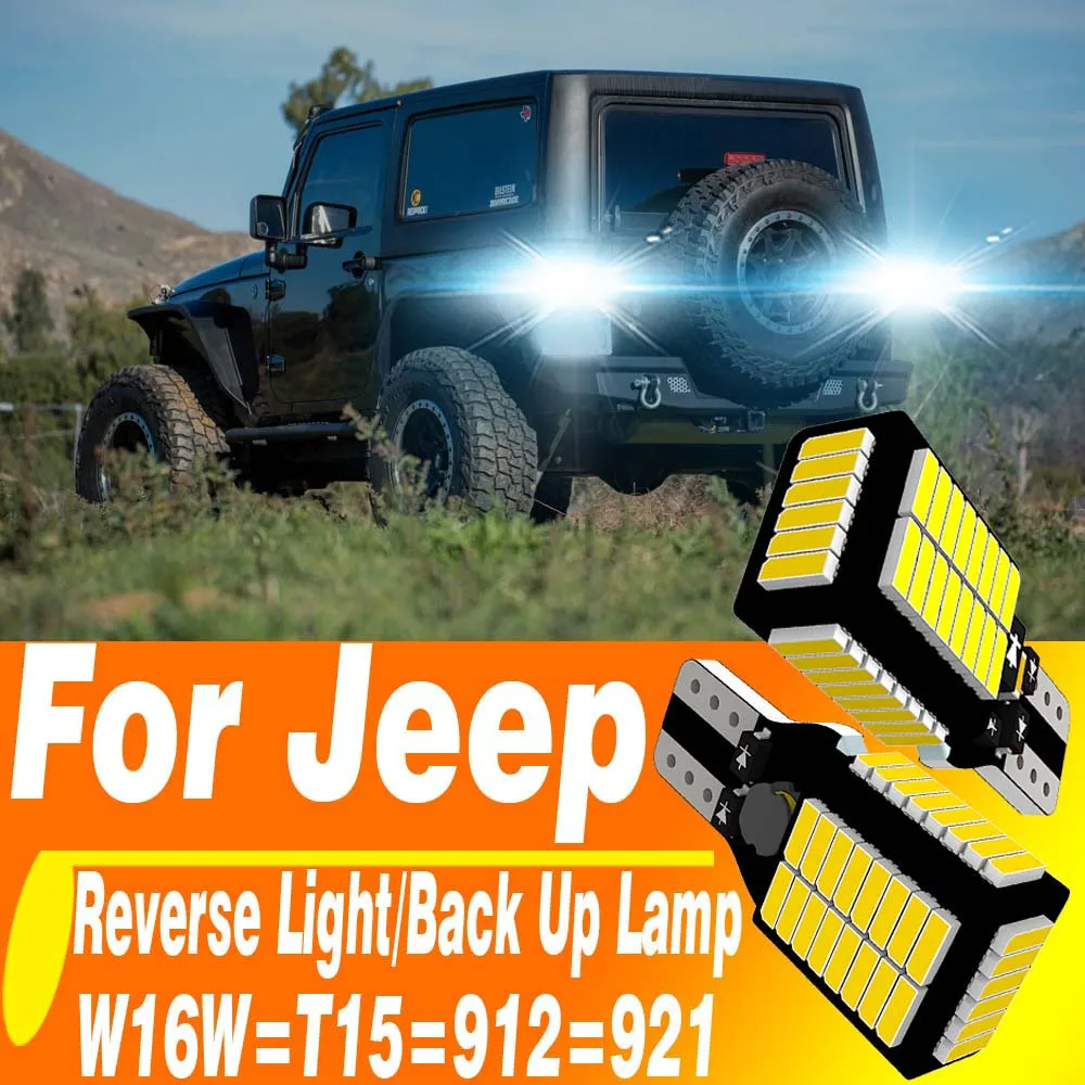 

2 шт. W16W светодиодный фонарь заднего хода T15 921 для Jeep Wrangler Jk JL Compass MK49 Renegade Grand Cherokee WK2 KL Patriot MK74