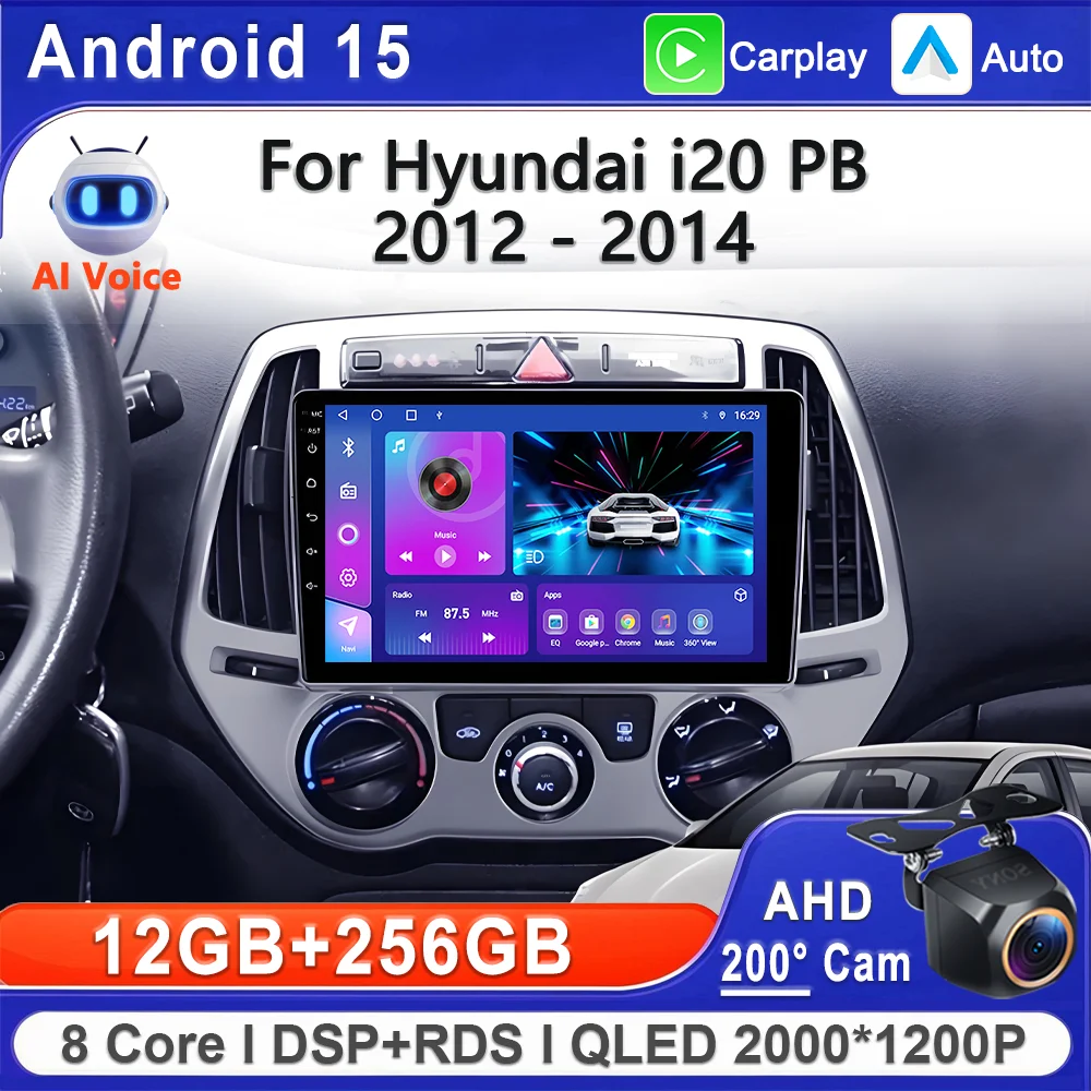 Android 15 2K Incell Screen Multimedia For Hyundai i20 PB 2012 - 2014 Stereo Head Unit GPS Navigation High-performance CPU BT