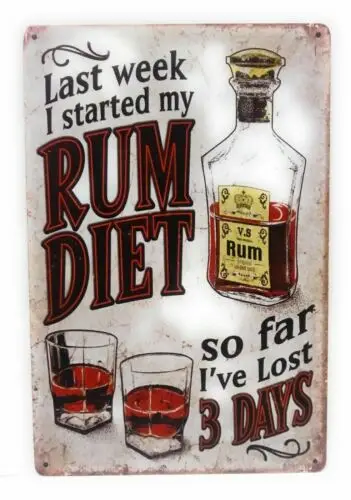 

Неделлю назад я начал свой рум-диетический режим питания. Металлическая табличка «So Far I've Lost 3 Days», 8x12 дюймов, алюминий