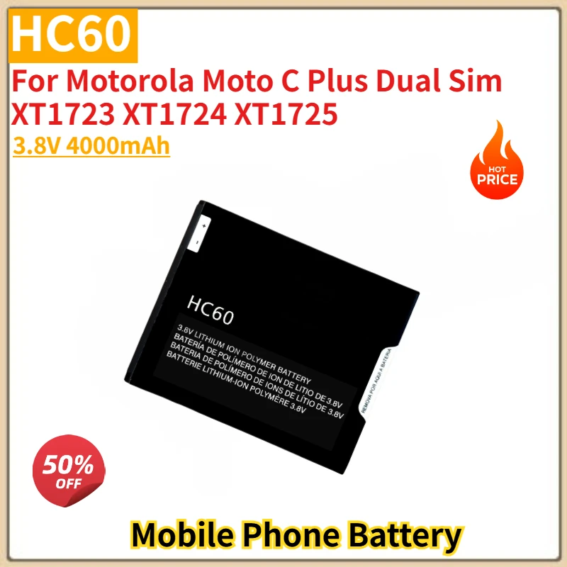 

HC60 High Quality Replacement Phone Battery 3.8V 4000mAh For Motorola Moto C Plus Dual Sim XT1723 XT1724 XT1725 Brand New