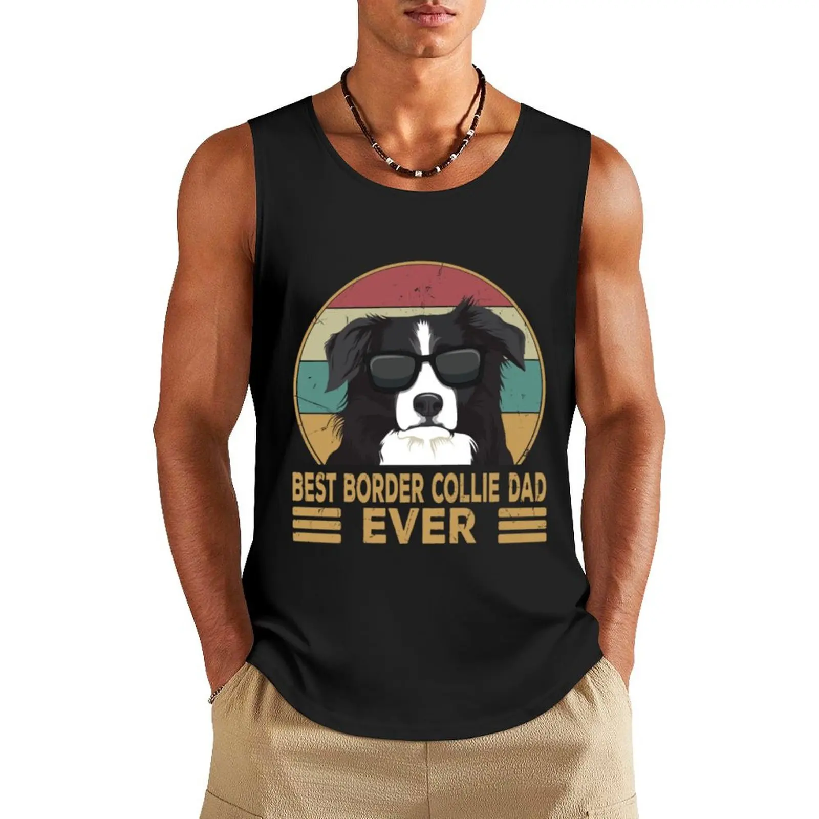 Best border collie dad ever Tank Top Bodybuilding shirt Sportswear for men bodybuilding man