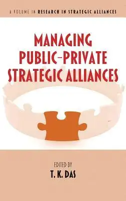 

Managing Public-Private Strategic Alliances (Hc)