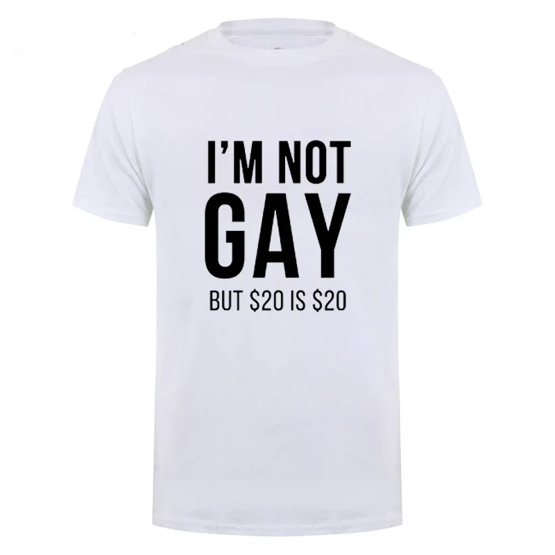 Funny Slogan I'm Not Gay But 20 Is 20 Printed T-shirt Man Bisexual Lesbian LGBT Gay Graphic Tops Modal Casual Loose Soft Tees