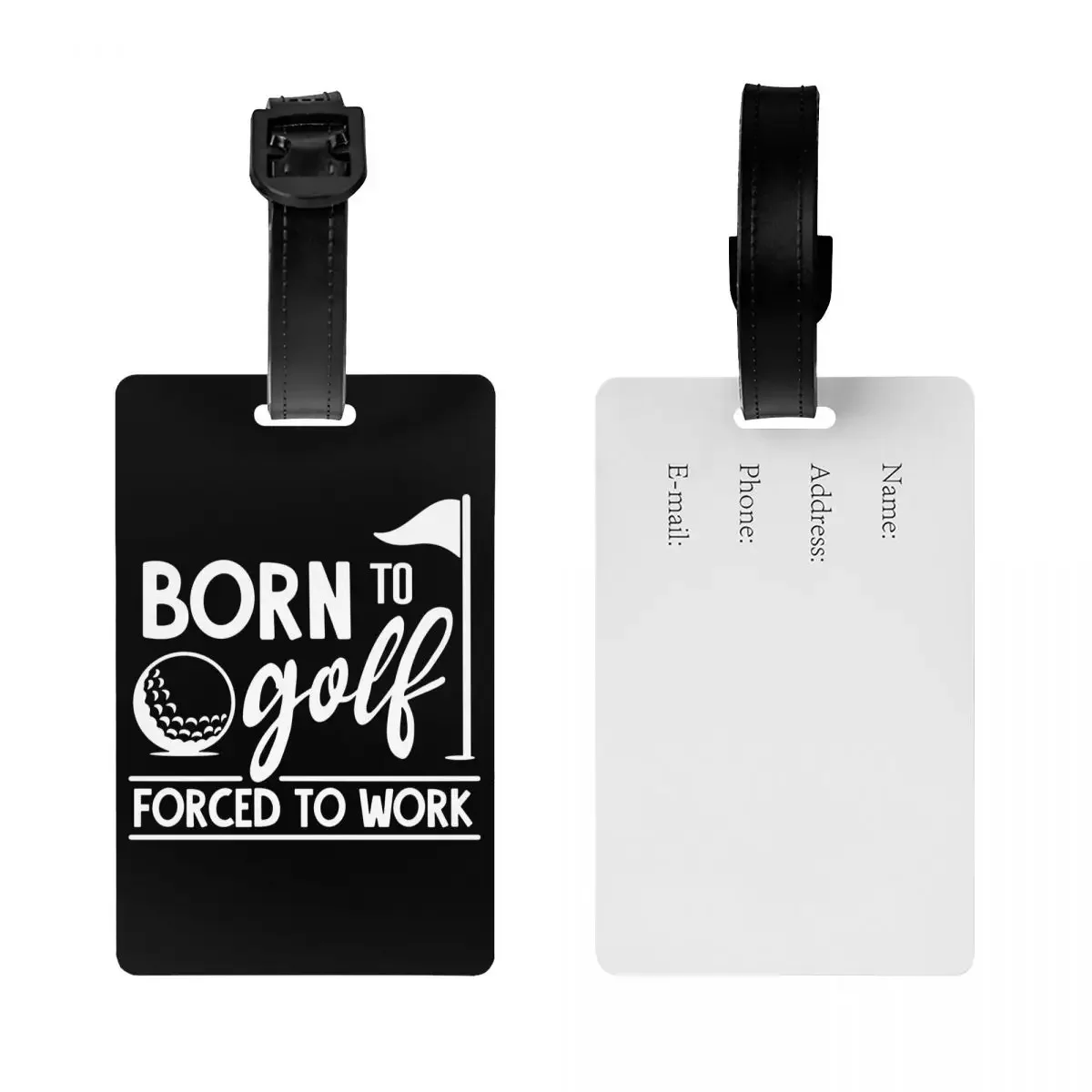 Born To  Forced  Work Luggage Tag Travel Bag Suitcase Privacy Cover ID Label