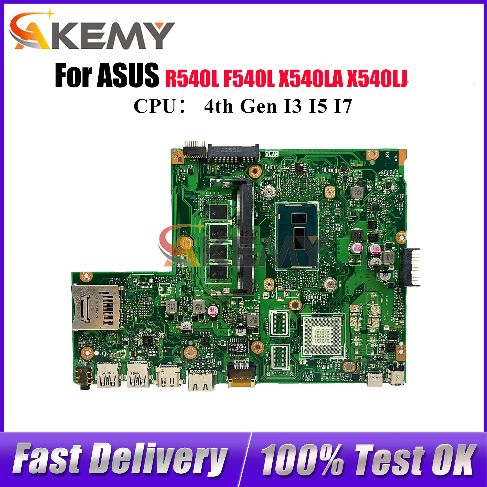 

X540LA Материнская плата для ноутбука ASUS VivoBook D540L A540L R540L X540LJ X540L F540L X540LA Материнская плата для ноутбука с процессором I3 I5 I7 stk