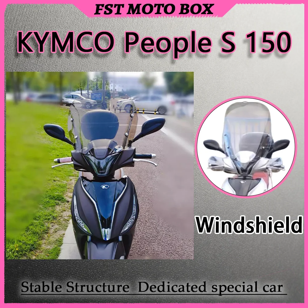 FOR KYMCO People S 150 Modified Windshield Transparent Color Options Daily Commuting Practicality Balancing Motorcycle Accessory