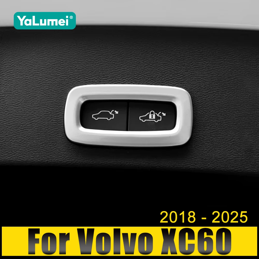 

For Volvo XC60 2018 2019 2020 2021 2022 2023 2024 2025 Stainless Car Rear Trunk Switch Button Frame Cover Case Trim Sticker