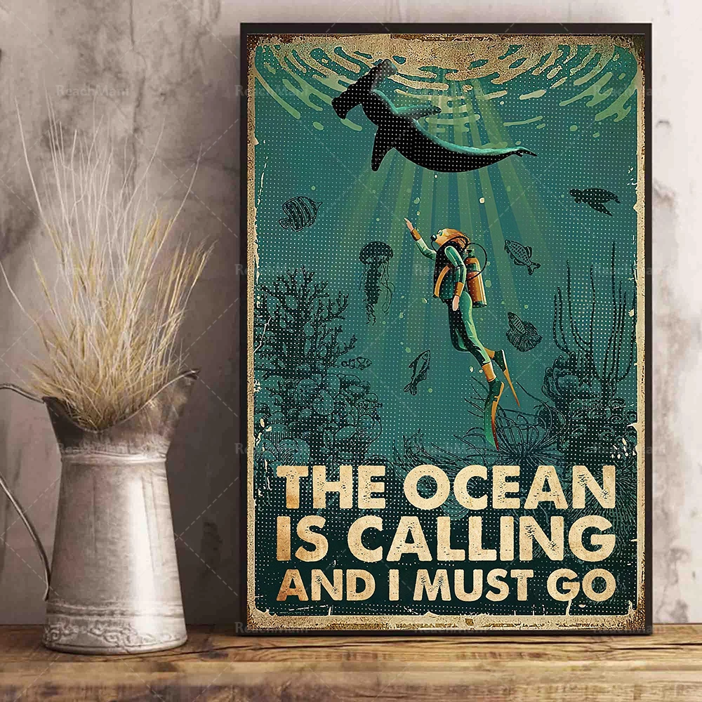 

The ocean is calling, i must go scuba diving poster, scuba diving enthusiast poster, scuba diver gift