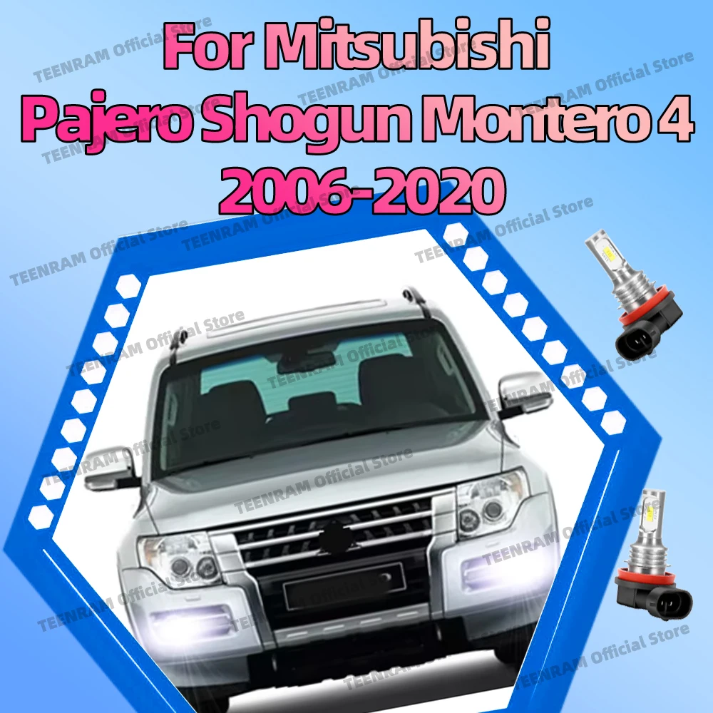 

2Pcs LED Fog Lamp Bulbs For Mitsubishi Pajero Shogun Montero 4 2006 2007 2008 2009 2010 2011 2012 2013-2019 2020 White Fog Light