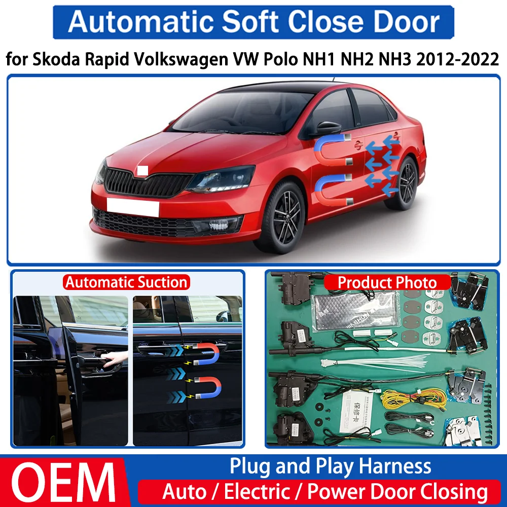 

for Skoda Rapid Volkswagen VW Polo NH1 NH2 NH3 2012-2022 Car Automatic Soft Close Door Electric Suction Kit Auto Power Closing