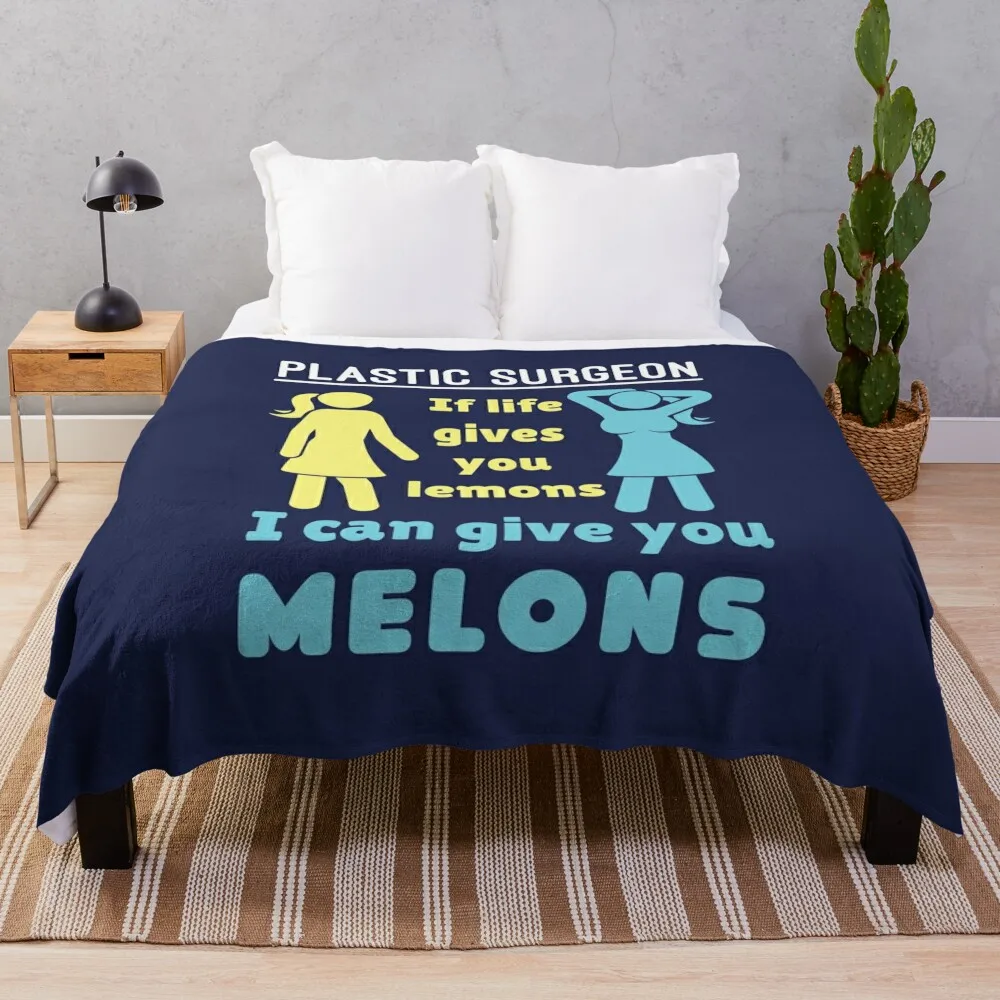 Plastic Surgeon If Life Gives You Lemons I Can Give You Melons Throw Blanket Vintage Decorative Throw cosplay anime Blankets