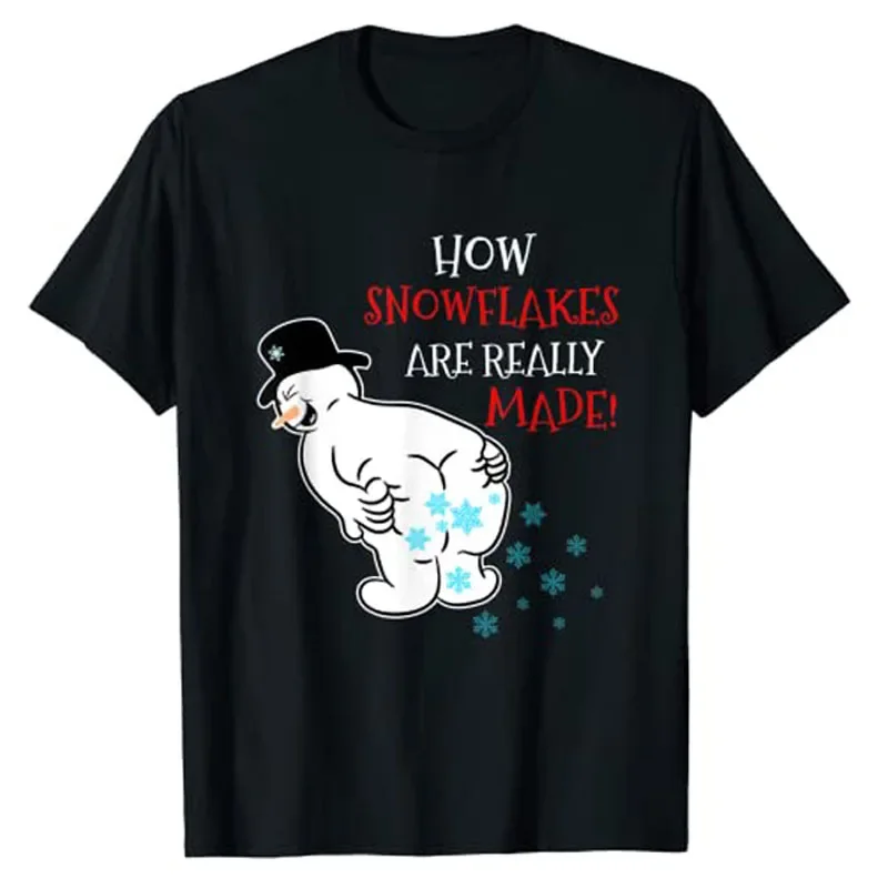 Funny Snowman How Snowflake Are Really Made Christmas Cutome T-Shirt Gifts Cute Graphic Tee Tops Family Matching Xmas Clothing